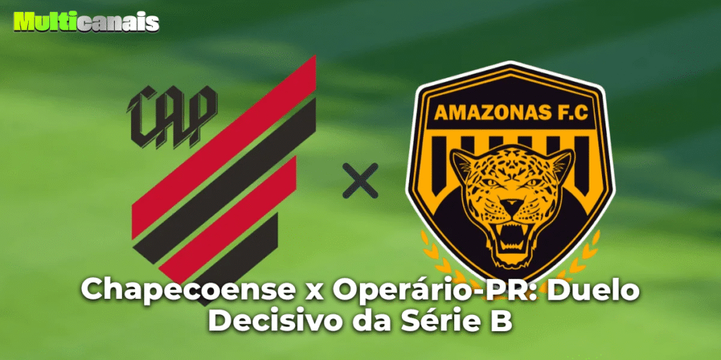 Chapecoense x Operário-PR: Duelo Decisivo da Série B