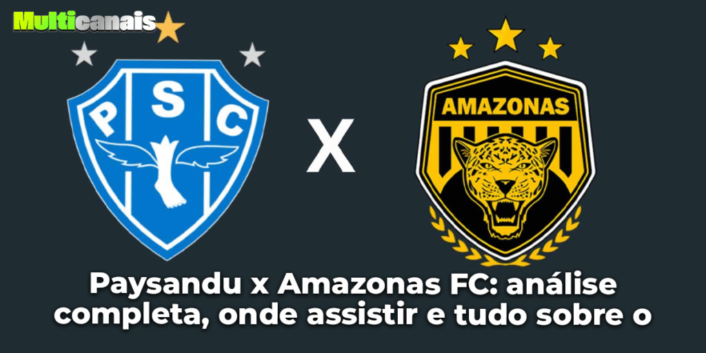 Paysandu x Amazonas FC: análise completa, onde assistir e tudo sobre o confronto