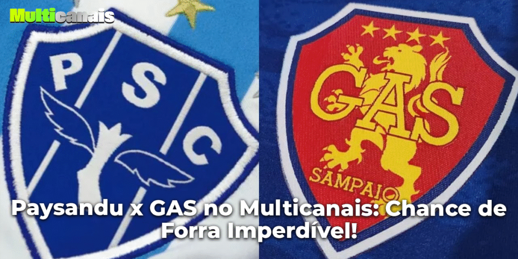 Paysandu x GAS no Multicanais: Chance de Forra Imperdível!