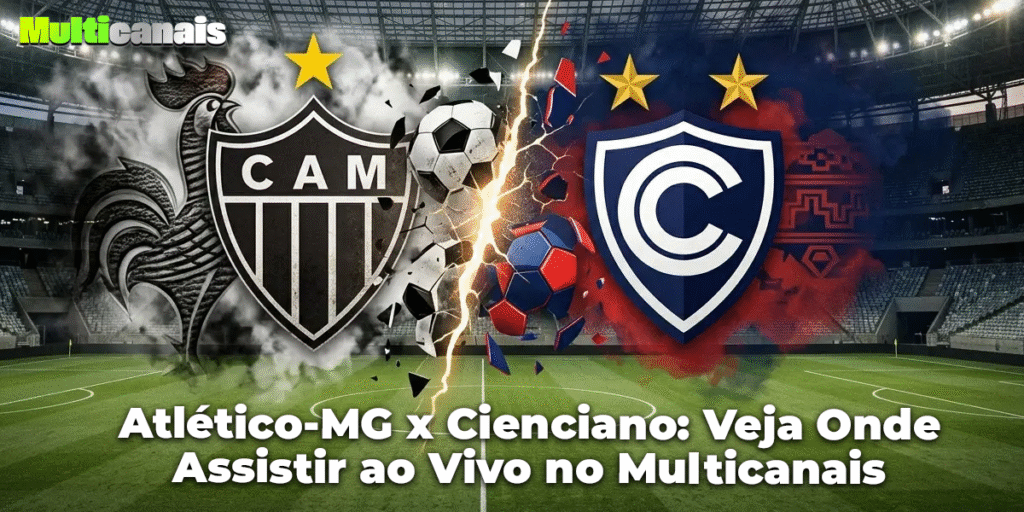 Atlético-MG x Cienciano: Veja Onde Assistir ao Vivo no Multicanais