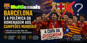 Barcelona campeões mundiais multicanais