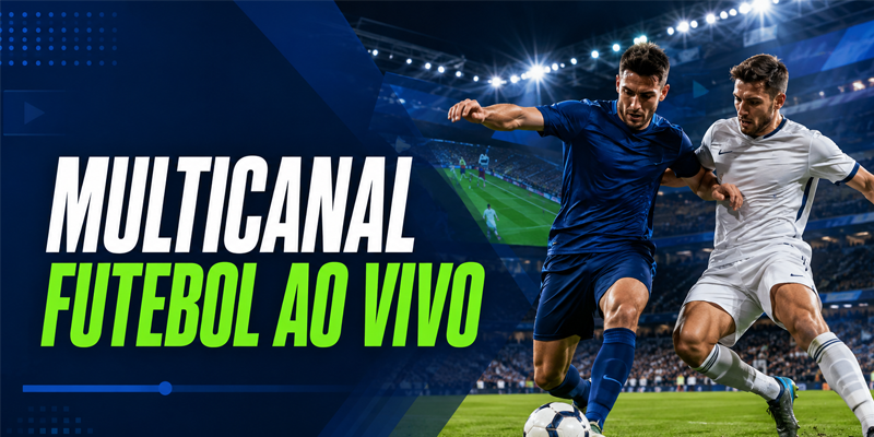 multicanal futebol ao vivo