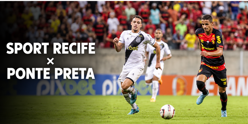 Sport Recife x Ponte Preta